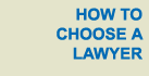 How To Choose A Lawyer